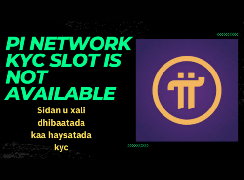 Resolving Pi Network KYC Slot Is Not Available | Xalinta Pi Network KYC Slot Is Not Available