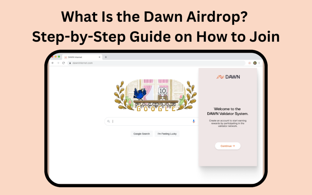 What Is the Dawn Airdrop? Step-by-Step Guide on How to Join