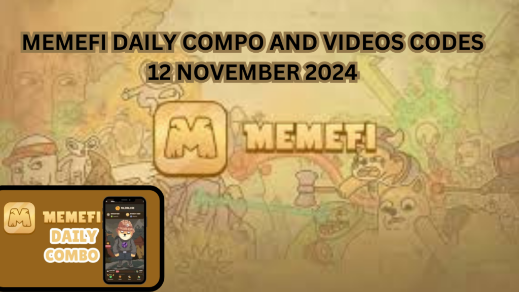 Numberka Sirta Ee Maalinlaha ah ee Daily Combo-ga Memefi 12-ka Novembar 2024